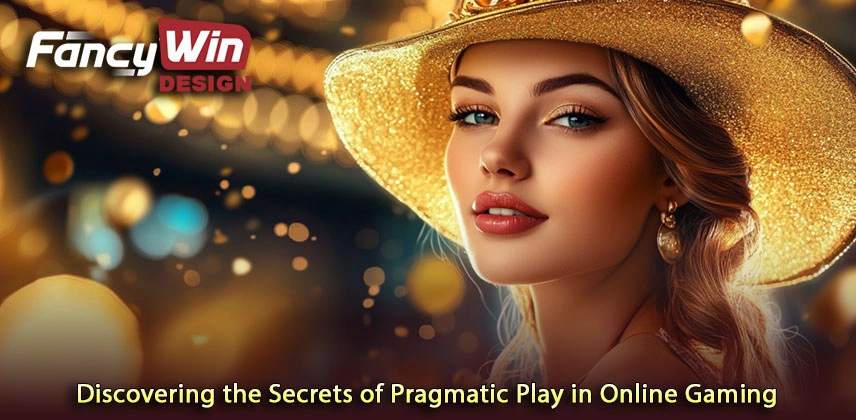 Discovering the Secrets of Pragmatic Play in Online Gaming