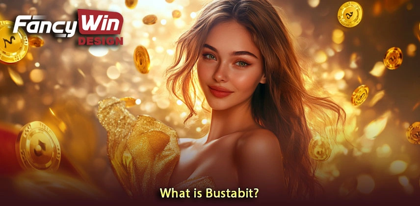 What is Bustabit?